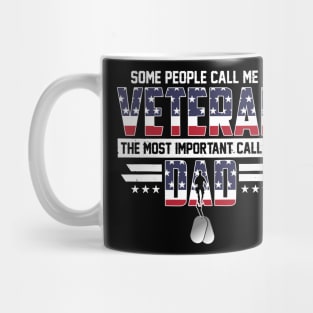 The Most Important Call Me Veteran Dad Mug